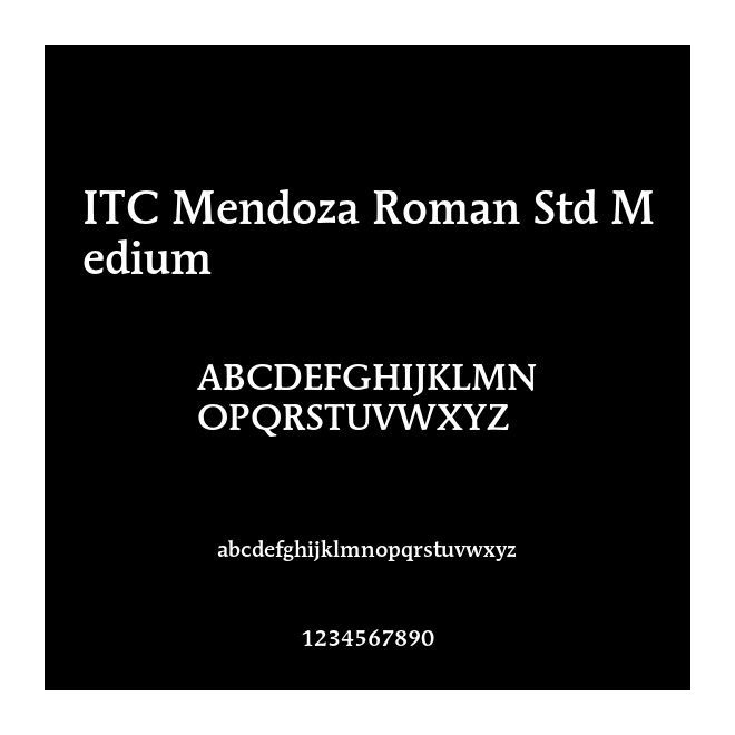 ITC Mendoza Roman Std Medium