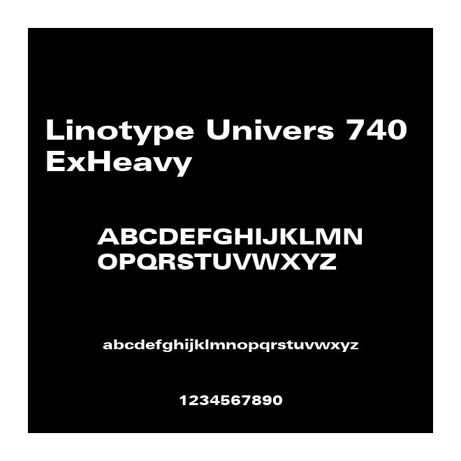 Linotype Univers 740 ExHeavy