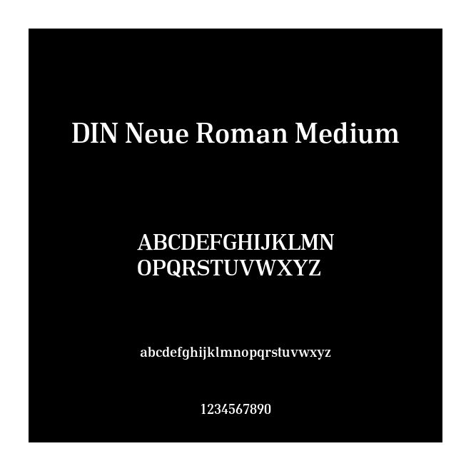 DIN Neue Roman Medium