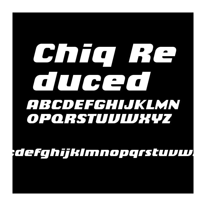 Chiq Reduced