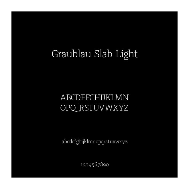 Graublau Slab Light