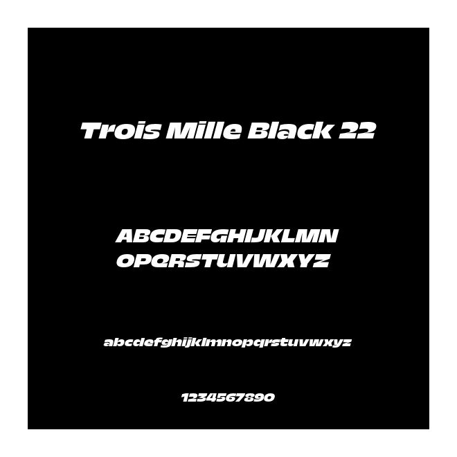 Trois Mille Black 22