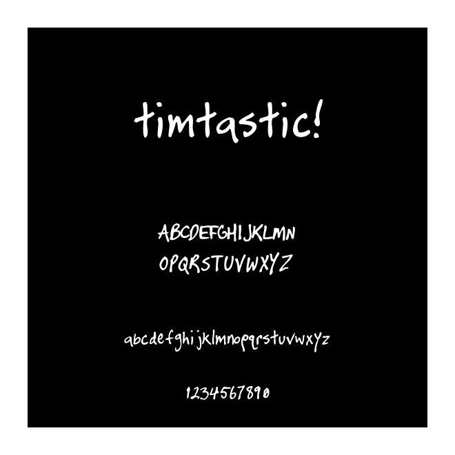 timtastic!