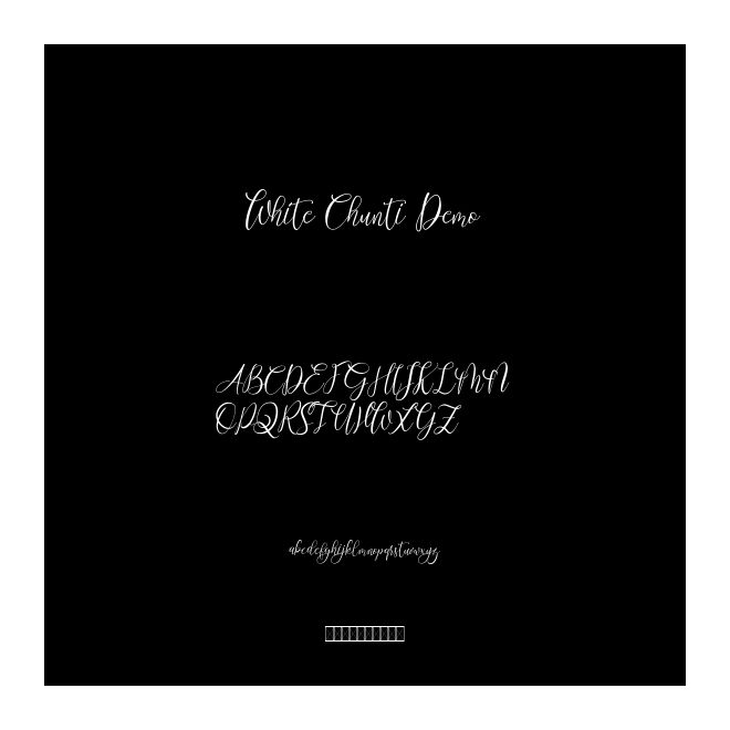 White Chunti Demo